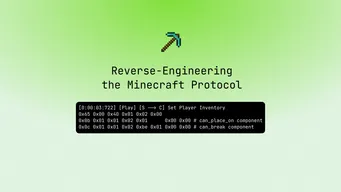 Reverse-Engineering the Minecraft Protocol